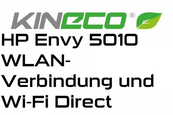 HP-Envy-5010-WLAN-Verbindung-und-Wi-Fi-Direct