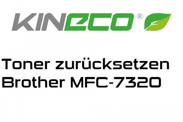 Toner-Zur-cksetzen-MFC7320H1PolfvpQK0Wx